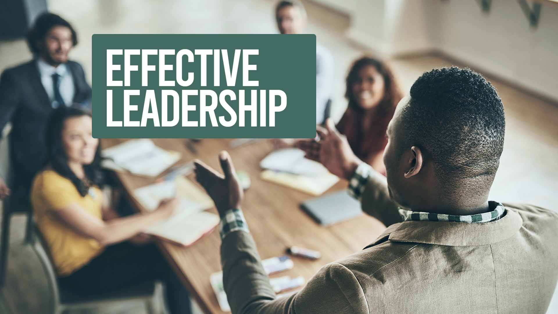 Effective Leadership